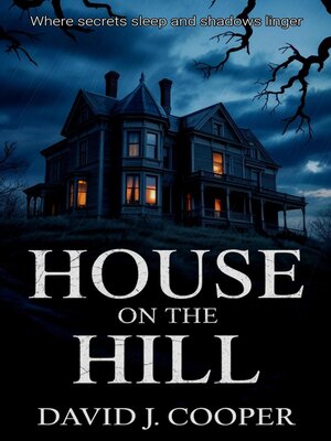 cover image of House on the Hill